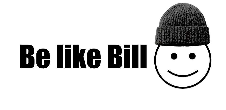Dont-Be-Like-Bill.jpg