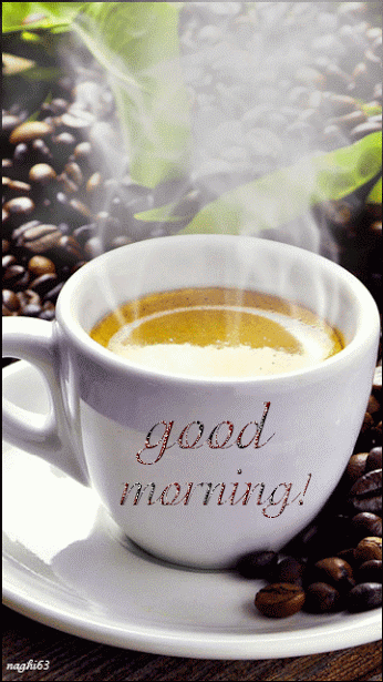270429-Steaming-Good-Morning-Coffee-Gif.gif