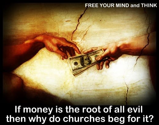 if-money-is-the-root-of-all-evil-then-why-do-churches-beg-for-it.jpg